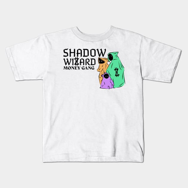 Shadow Wizard Money Gang Kids T-Shirt by OreFather